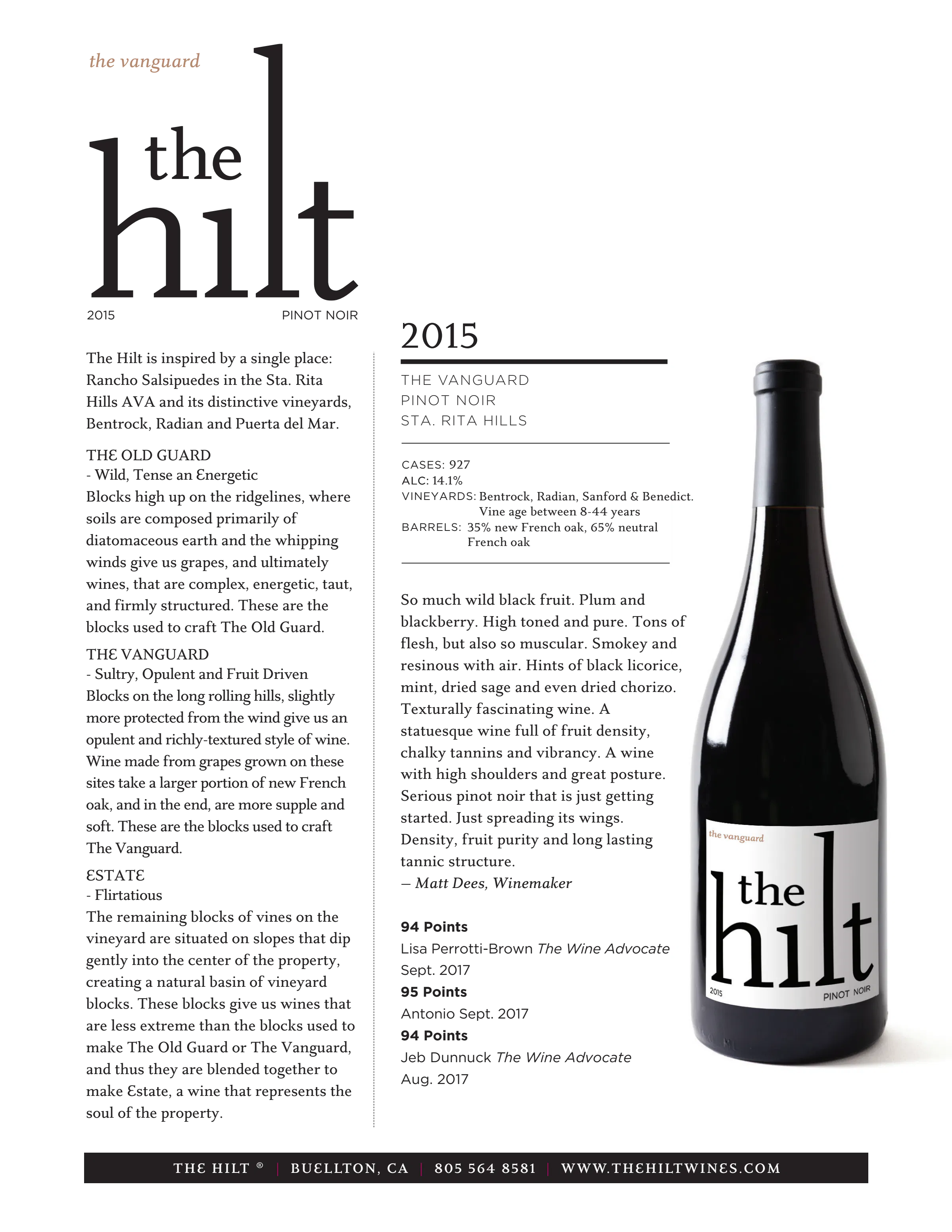 2015 The Hilt The Vanguard Pinot Noir with Btl