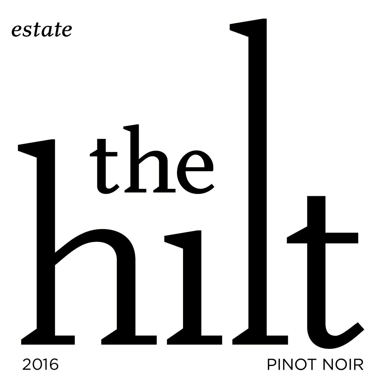 2016 Hilt Estate Pinot Front